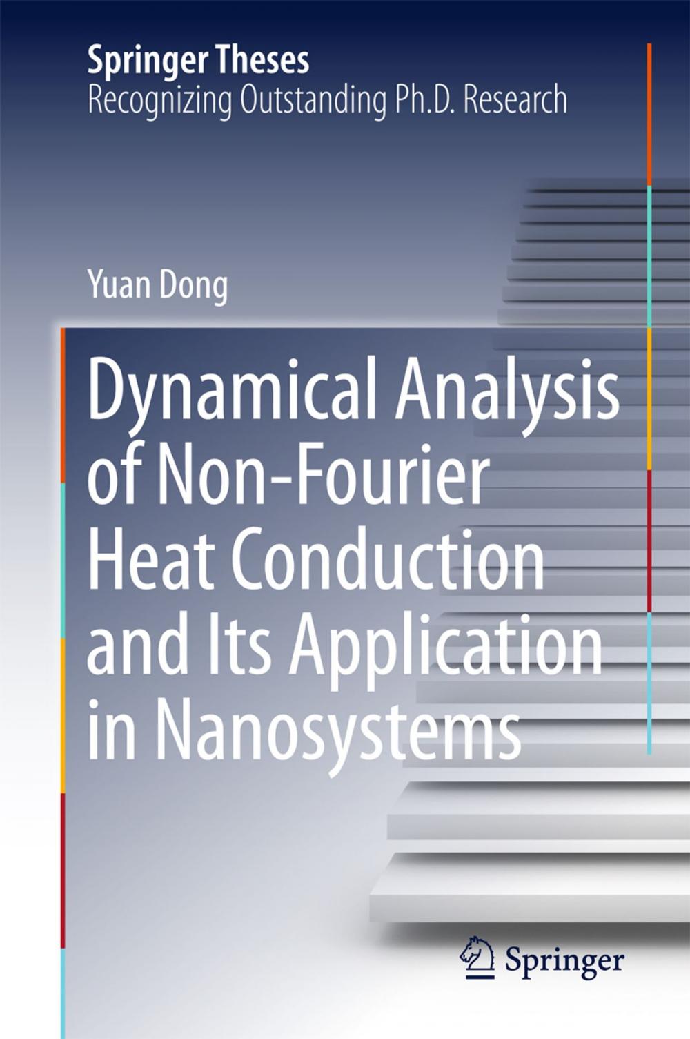 Big bigCover of Dynamical Analysis of Non-Fourier Heat Conduction and Its Application in Nanosystems