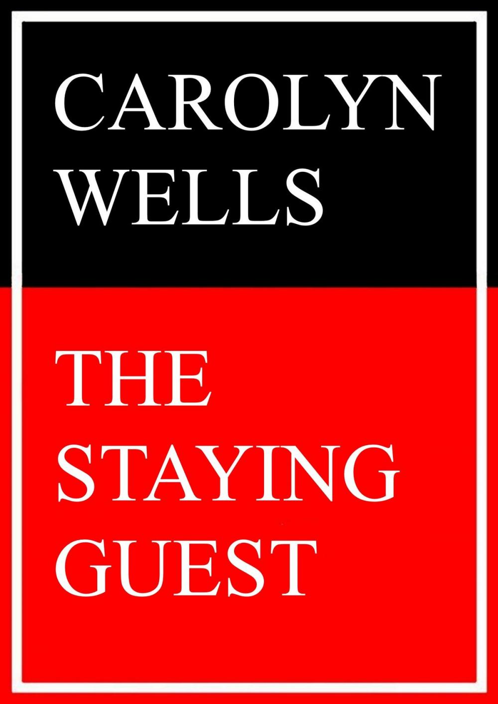 Big bigCover of The Staying Guest