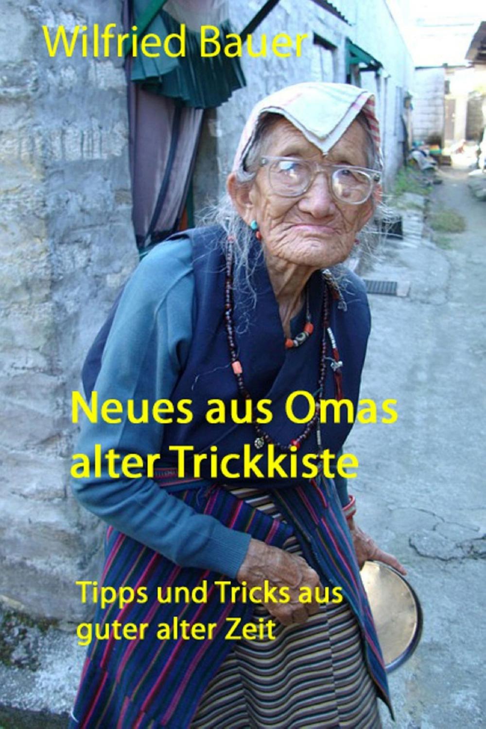 Big bigCover of Neues aus Omas alter Trickkiste