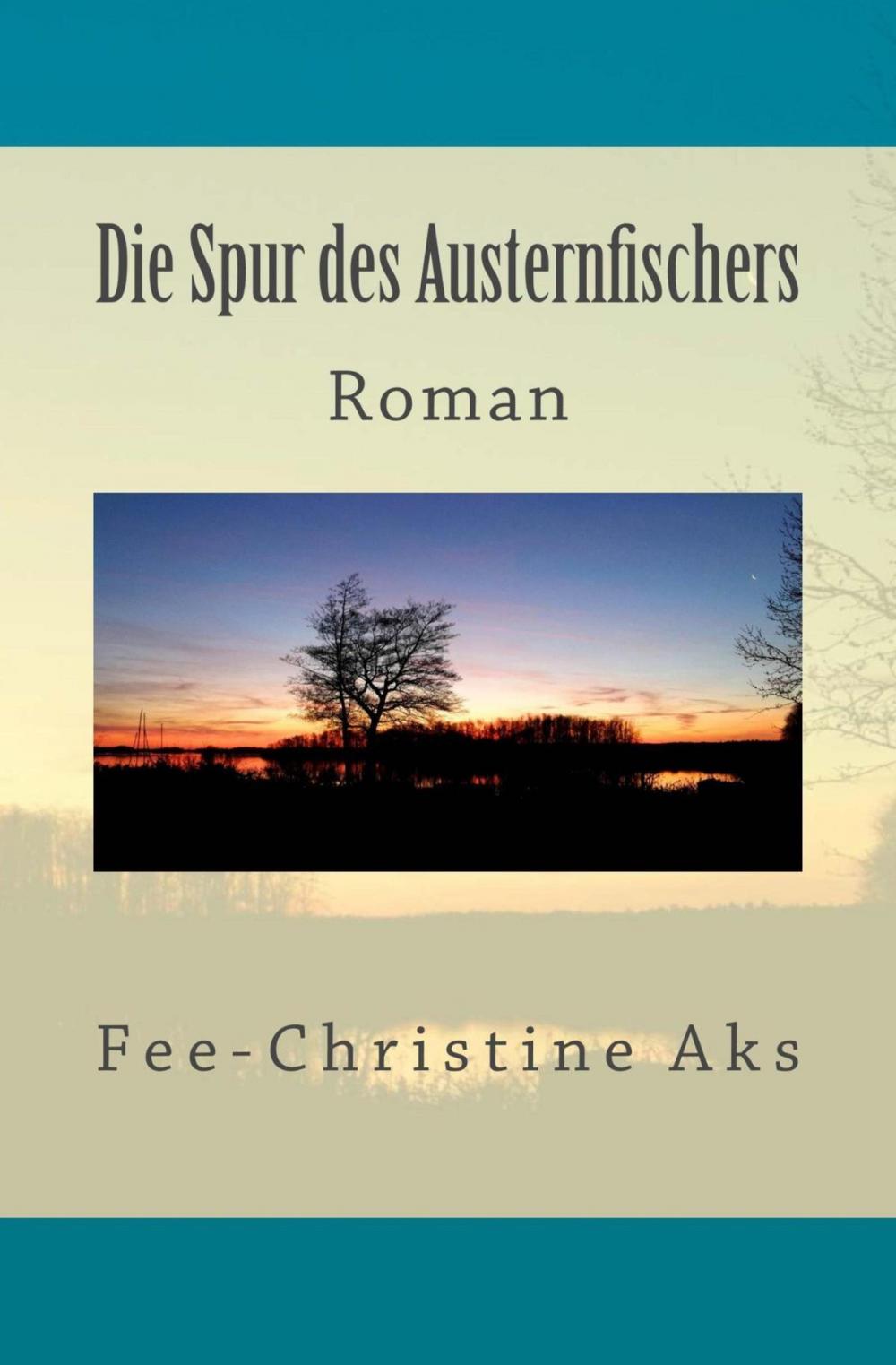 Big bigCover of Die Spur des Austernfischers