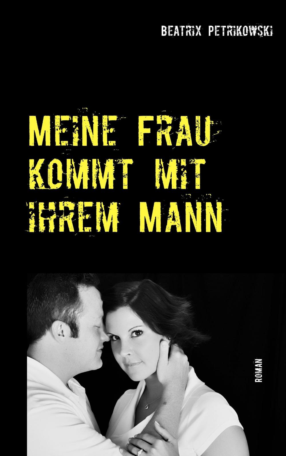 Big bigCover of Meine Frau kommt mit ihrem Mann