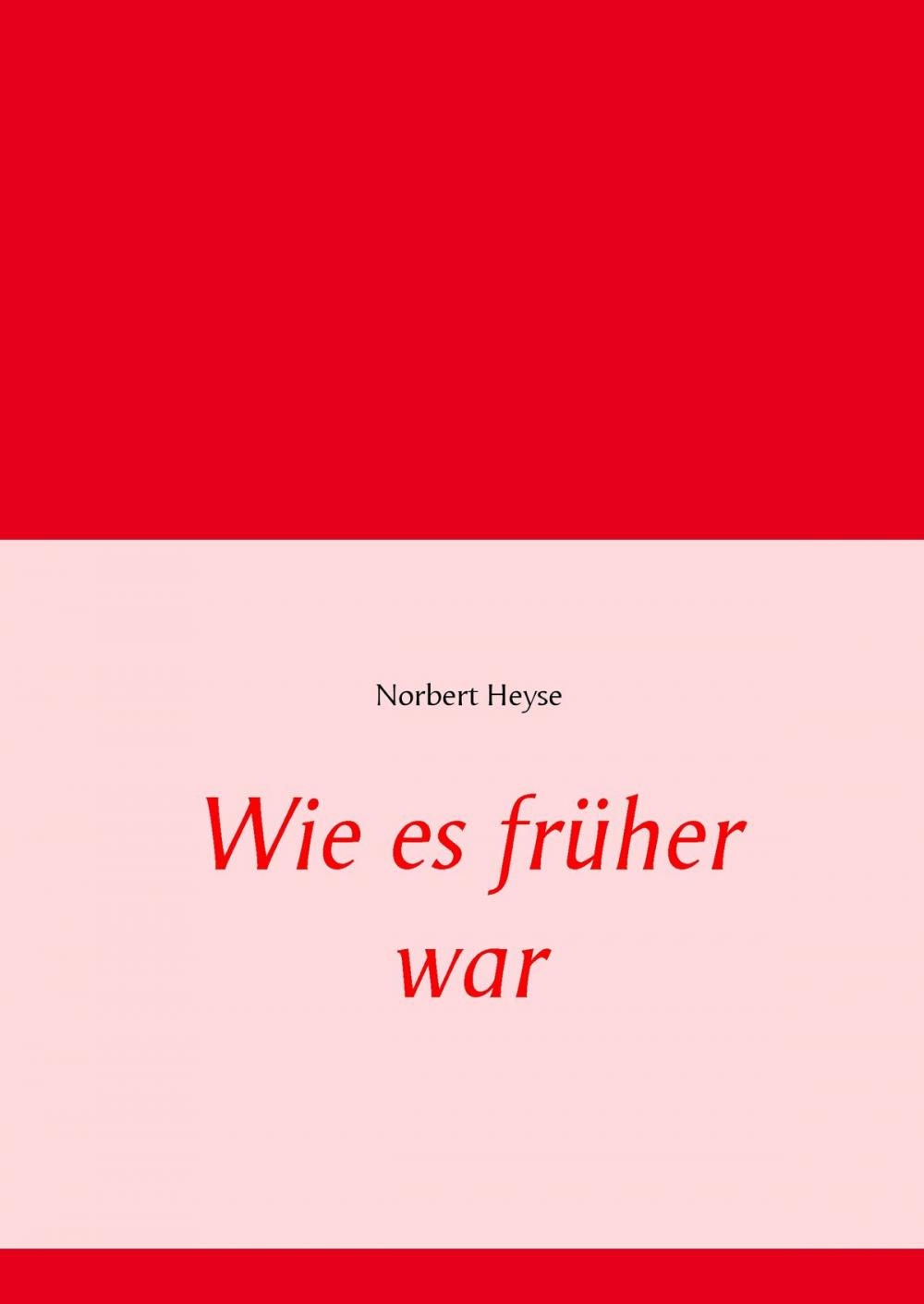 Big bigCover of Wie es früher war