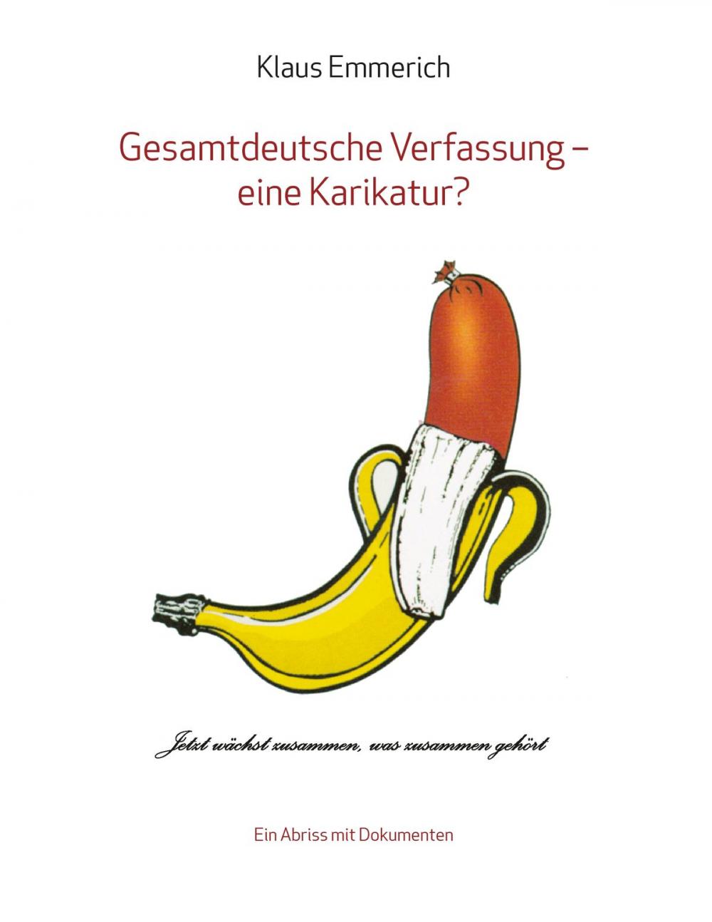 Big bigCover of Gesamtdeutsche Verfassung - eine Karikatur?