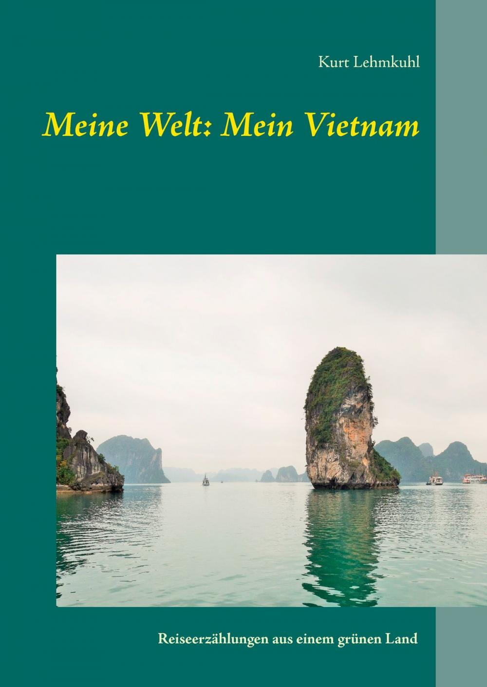 Big bigCover of Meine Welt: Mein Vietnam