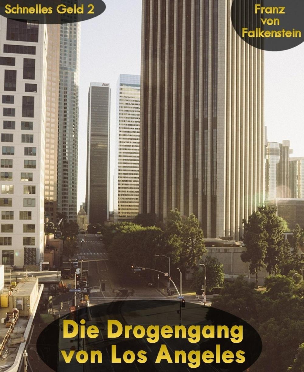 Big bigCover of Die Drogengang von Los Angeles