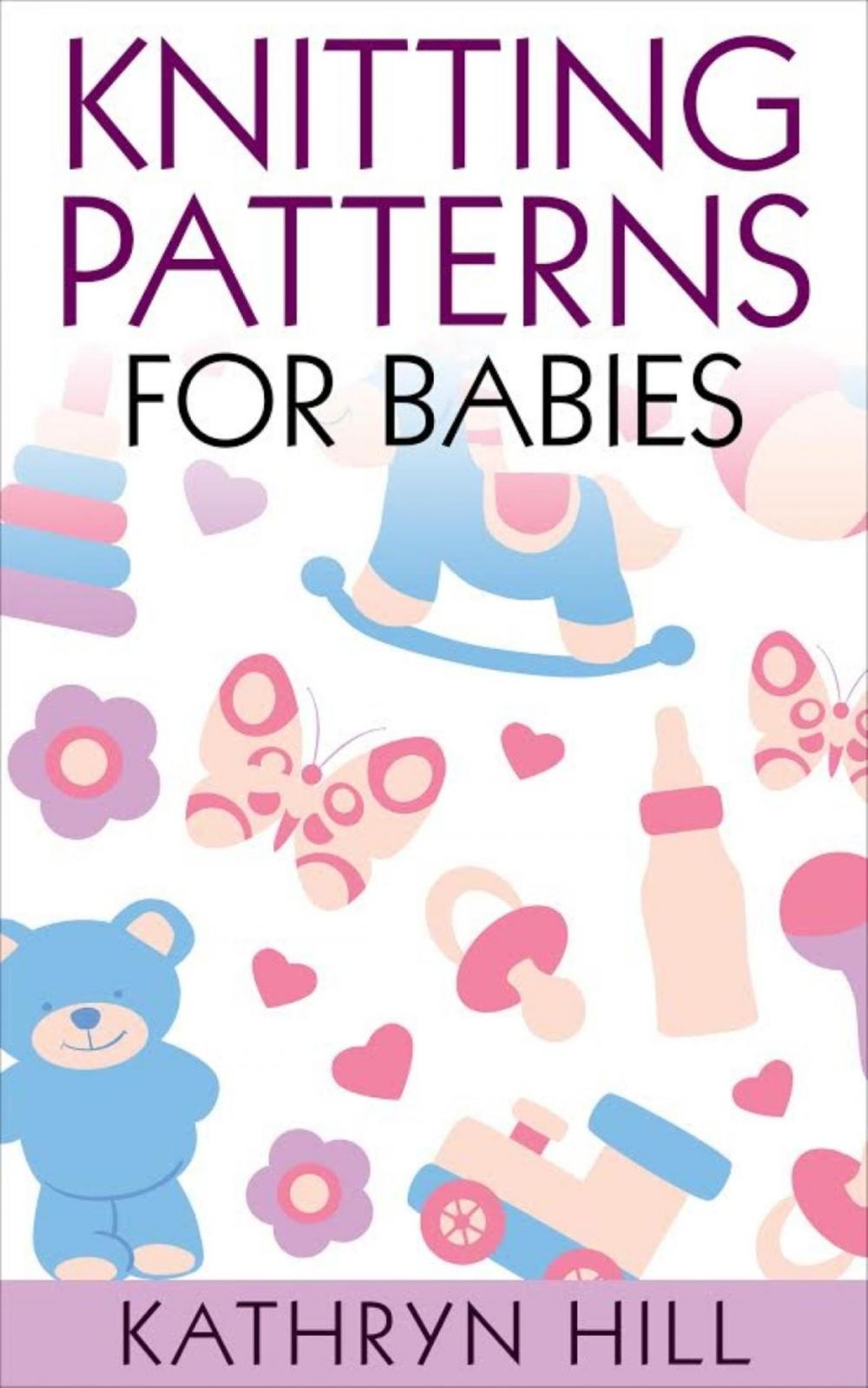 Big bigCover of Knitting Patterns for Babies