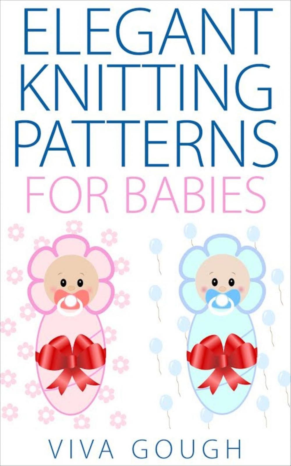 Big bigCover of Elegant Knitting Patterns for Babies