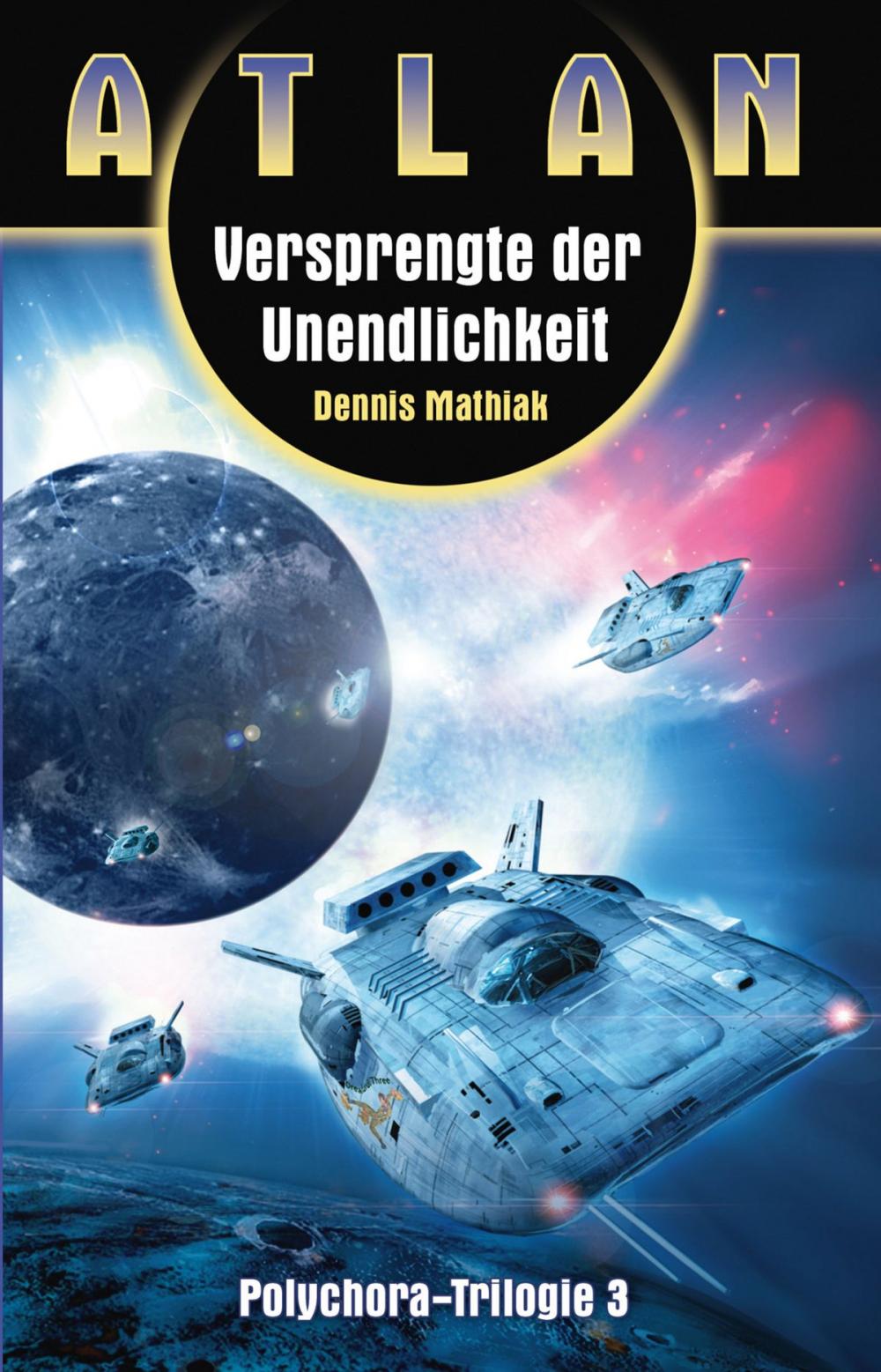 Big bigCover of ATLAN Polychora 3: Versprengte der Unendlichkeit