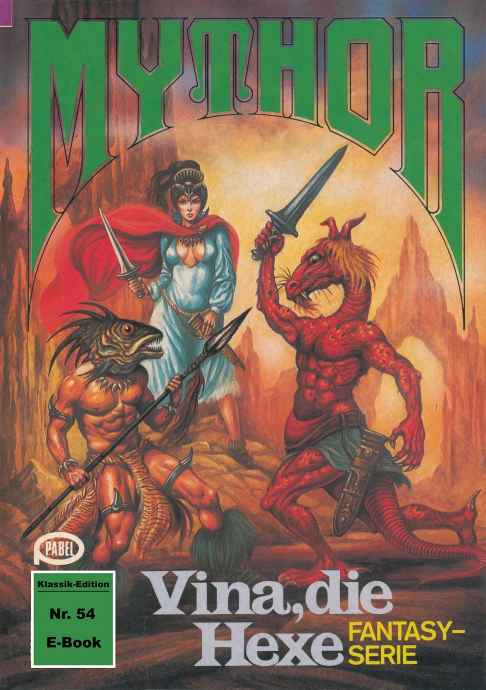 Big bigCover of Mythor 54: Vina, die Hexe