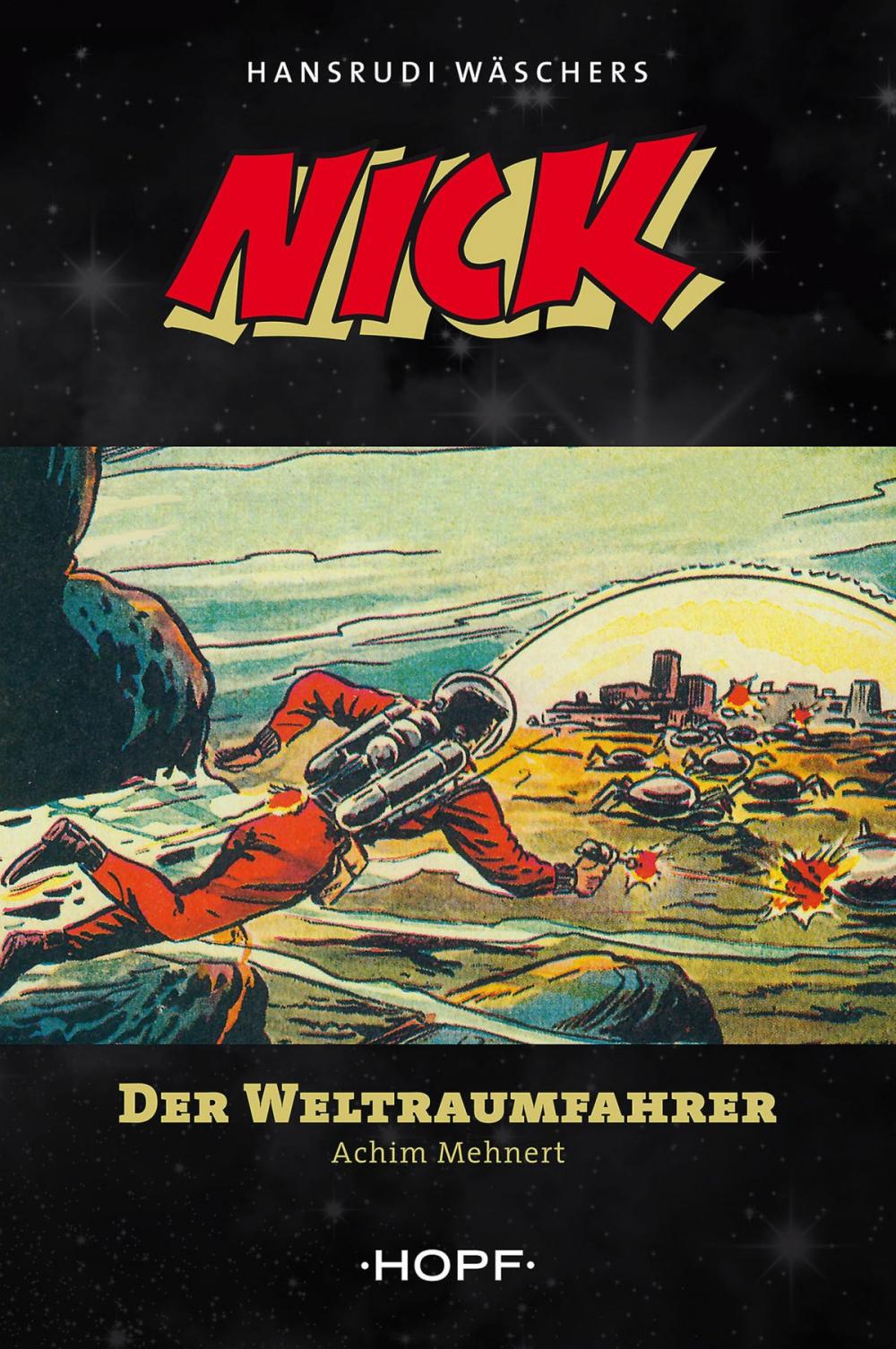 Big bigCover of Nick 1: Der Weltraumfahrer