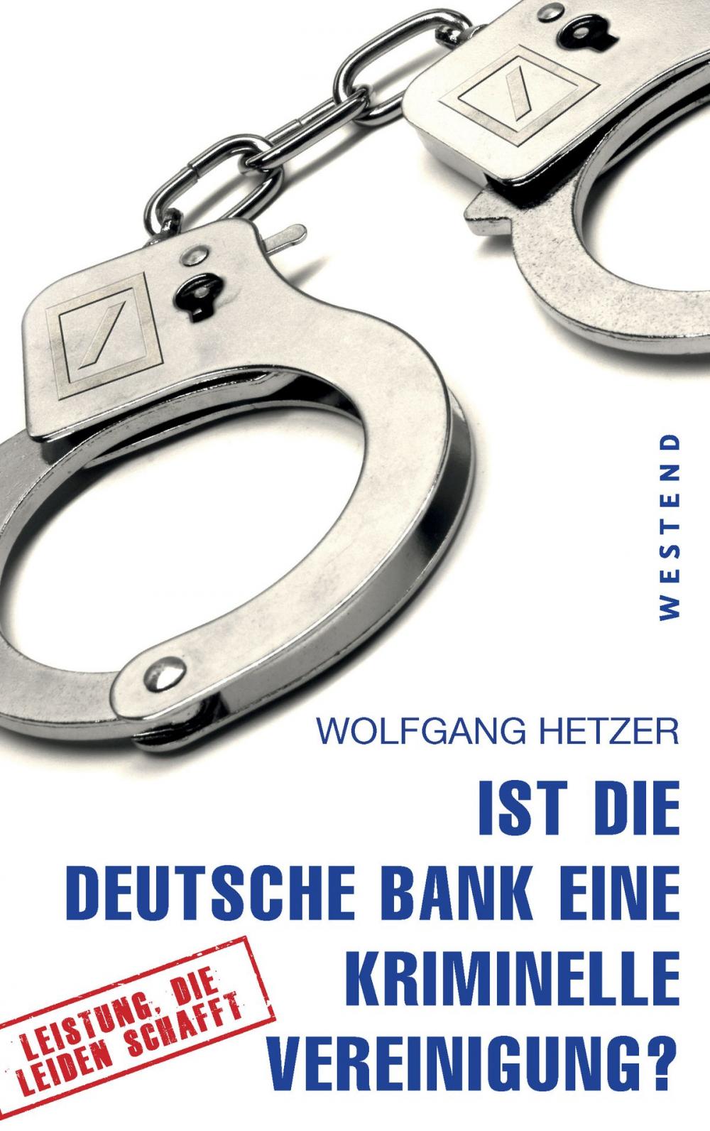 Big bigCover of Ist die Deutsche Bank eine kriminelle Vereinigung?