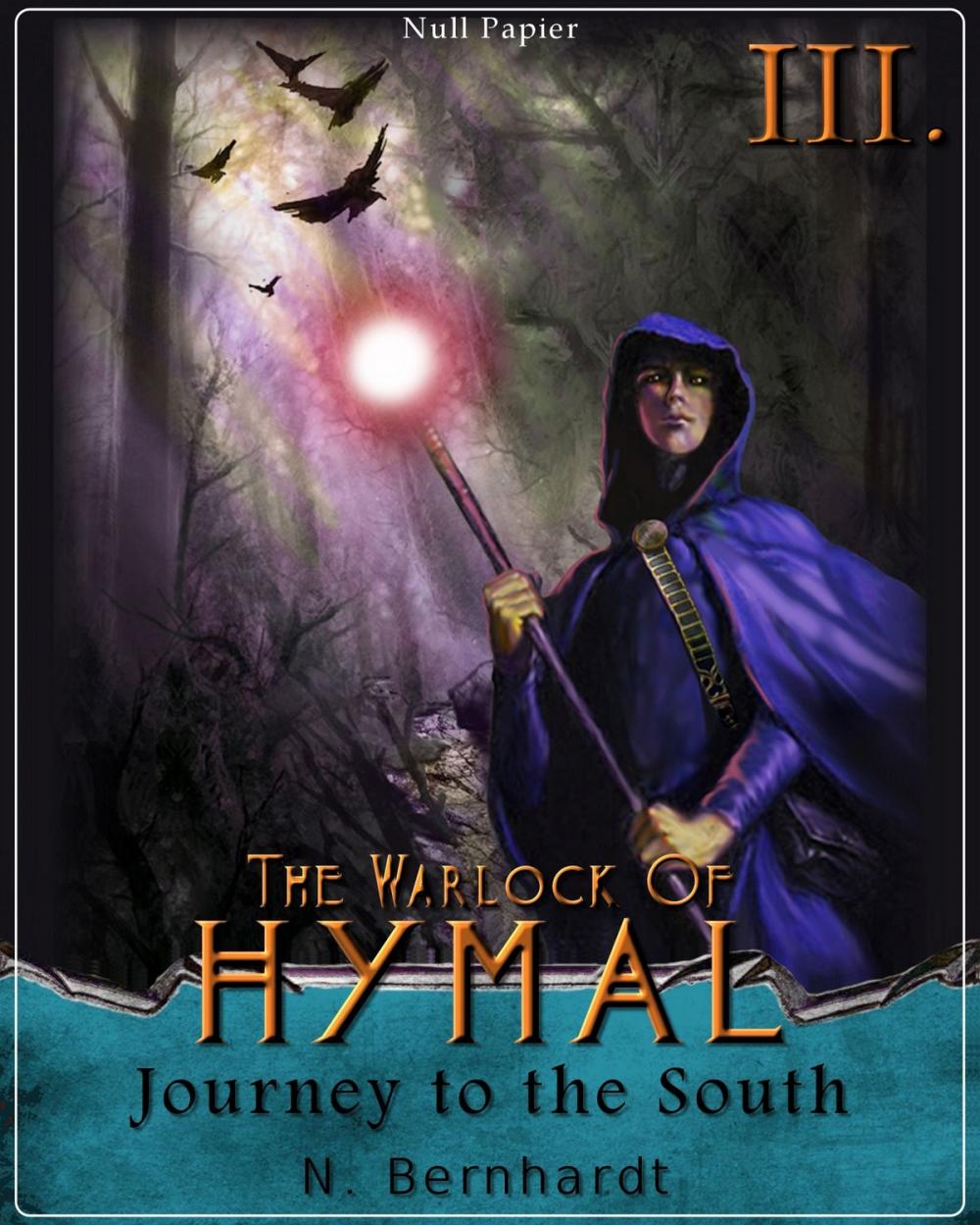 Big bigCover of The Warlock of Hymal - Book III: Journey to the South