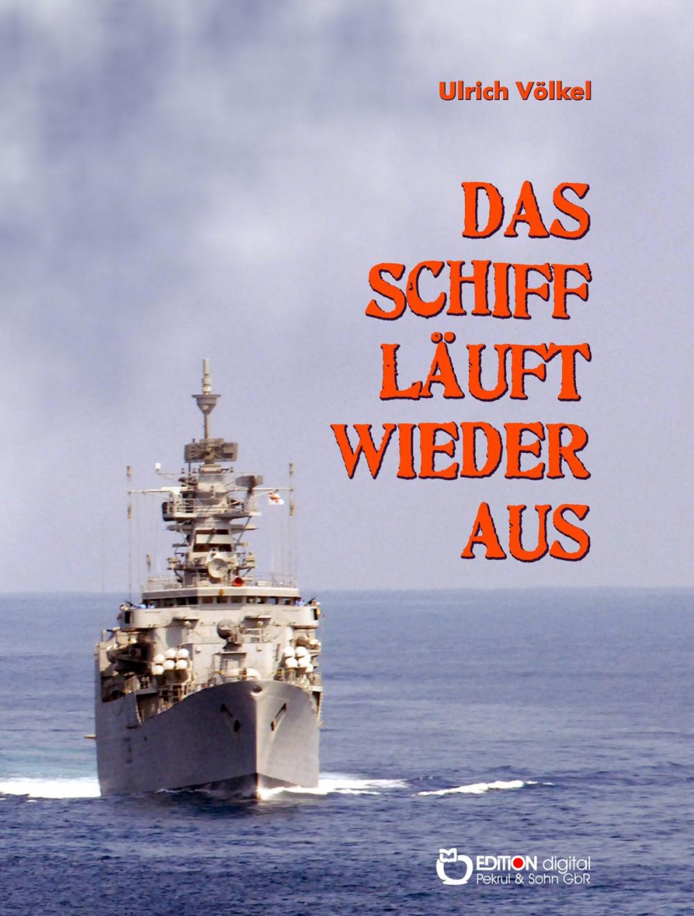 Big bigCover of Das Schiff läuft wieder aus