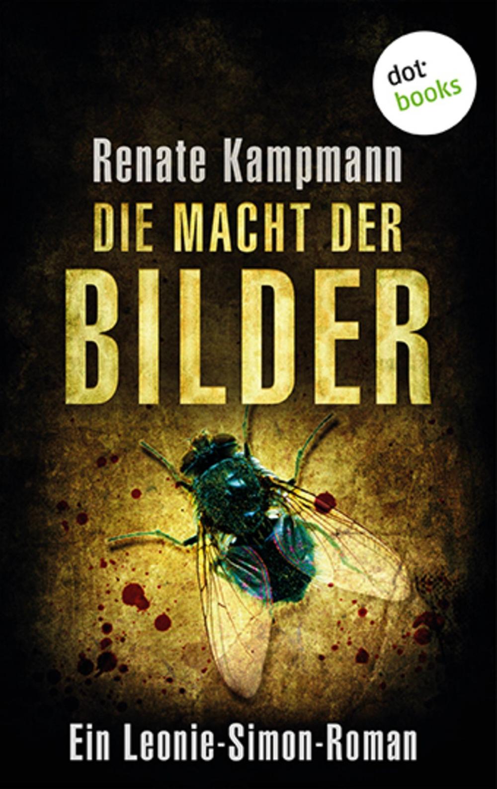 Big bigCover of Die Macht der Bilder: Ein Leonie-Simon-Roman - Band 1