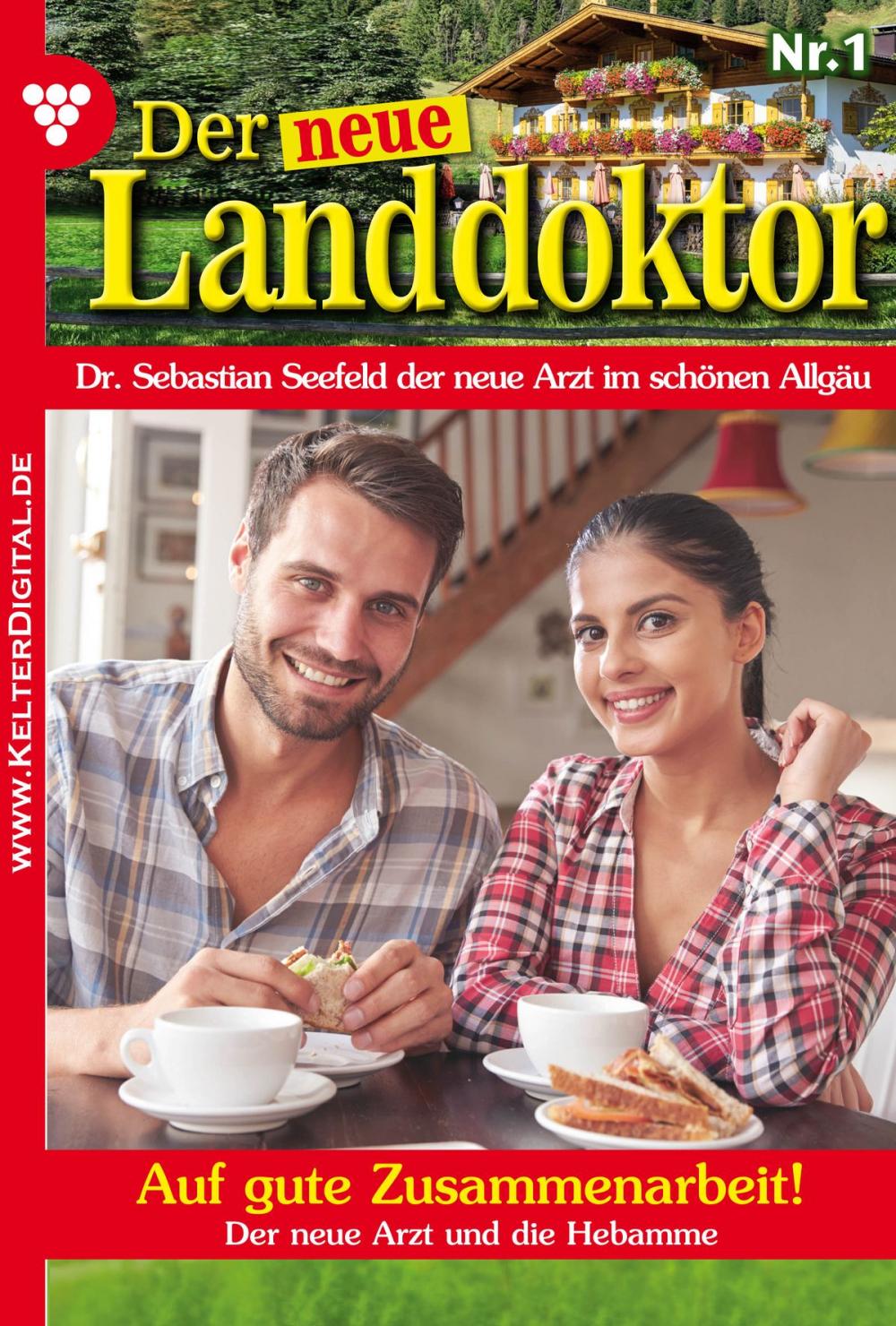 Big bigCover of Der neue Landdoktor 1 – Arztroman