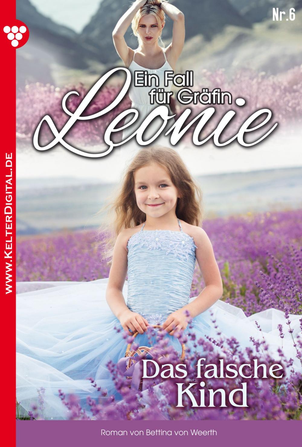 Big bigCover of Ein Fall für Gräfin Leonie 6 – Adelsroman