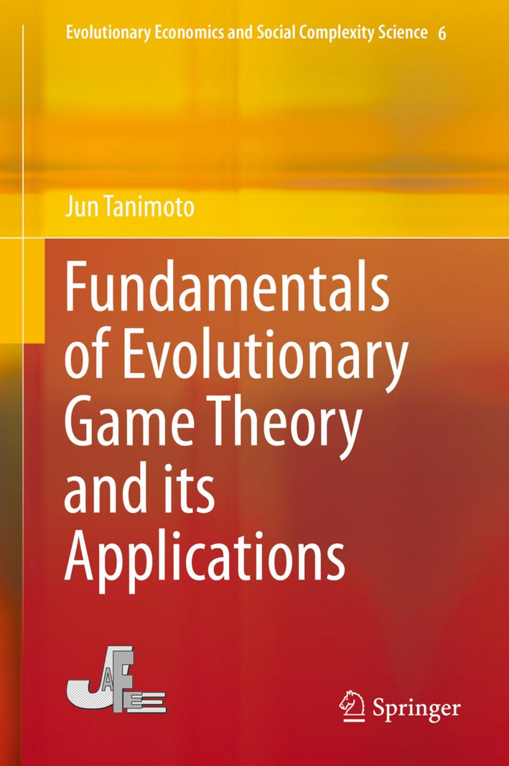 Big bigCover of Fundamentals of Evolutionary Game Theory and its Applications