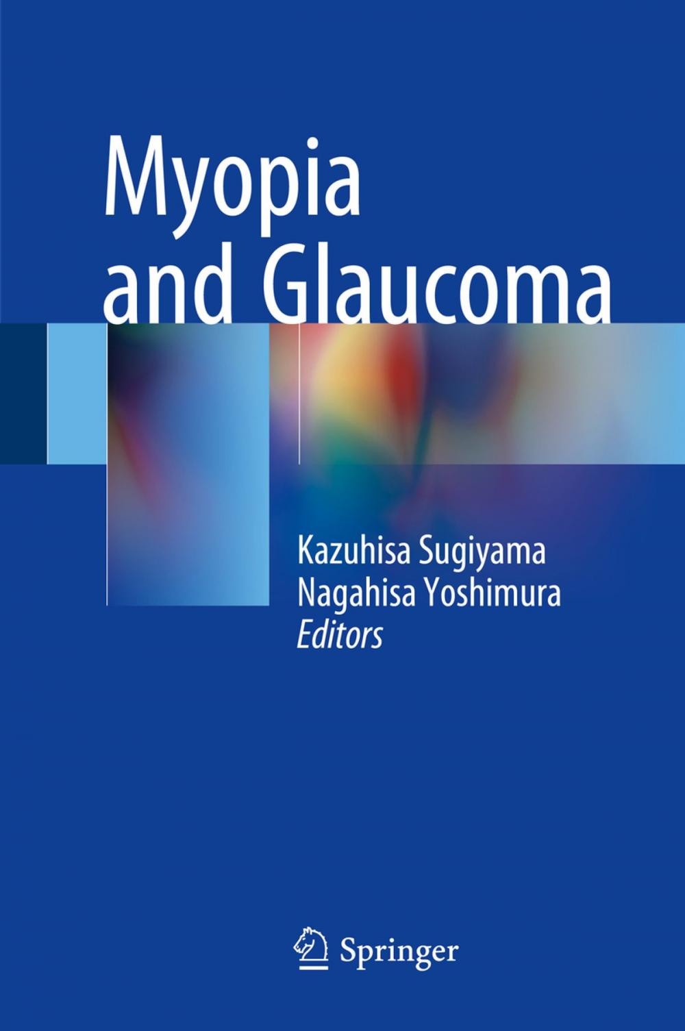 Big bigCover of Myopia and Glaucoma