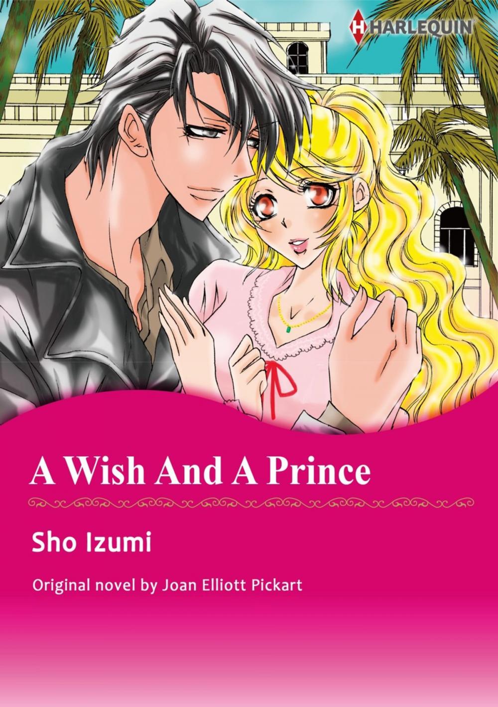 Big bigCover of A WISH AND A PRINCE (Harlequin Comics)