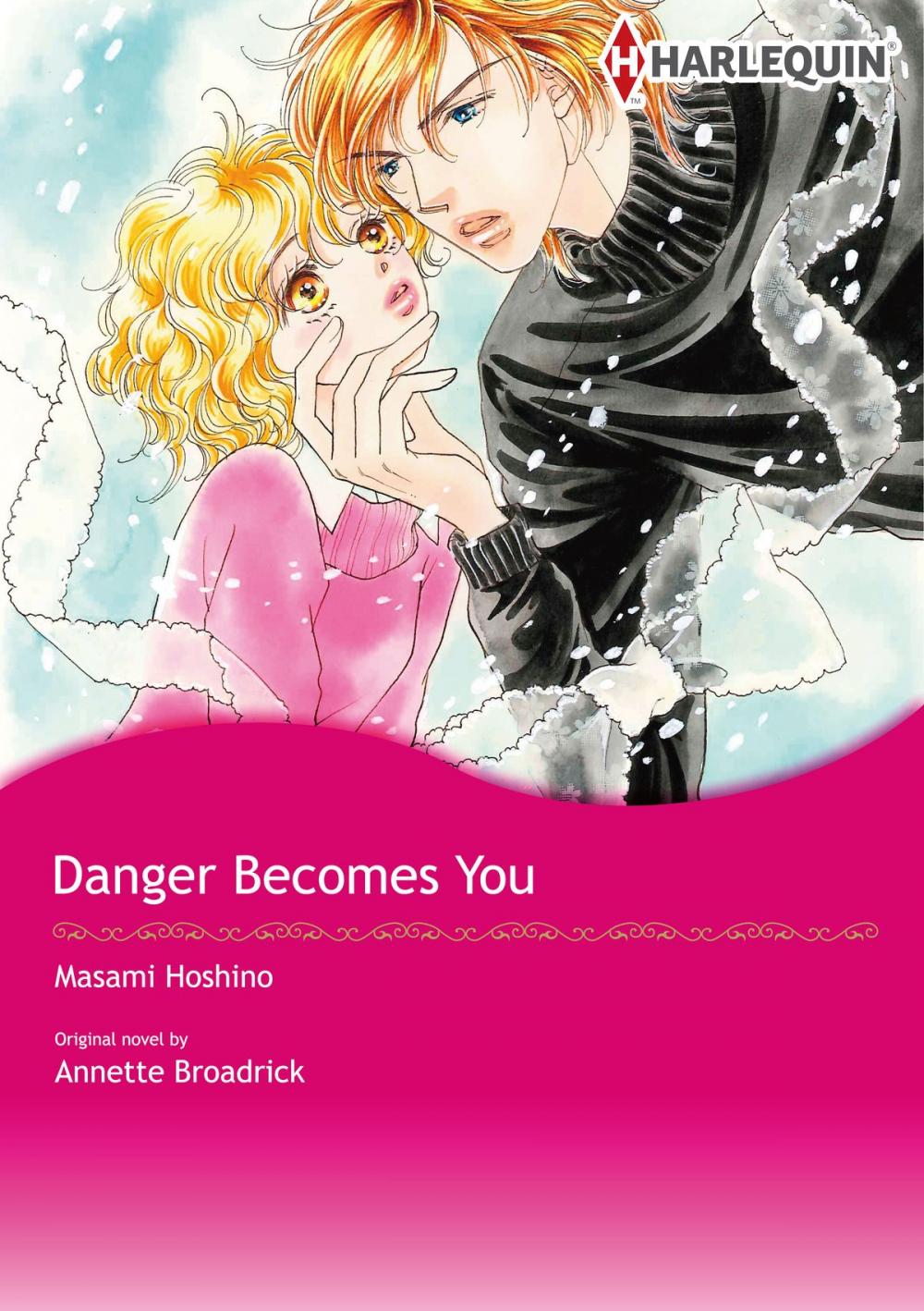 Big bigCover of DANGER BECOMES YOU (Harlequin Comics)