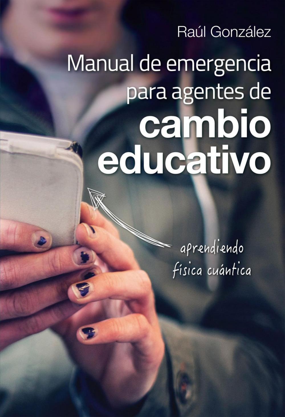 Big bigCover of Manual de emergencia para agentes de cambio educativo