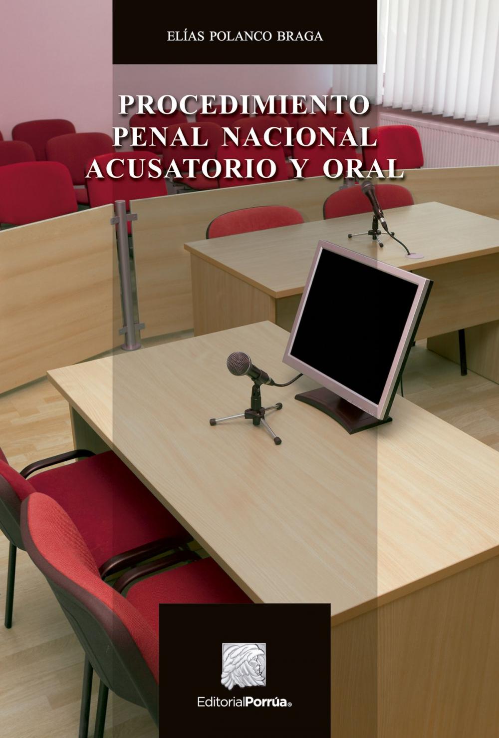 Big bigCover of Procedimiento Penal Nacional acusatorio y oral