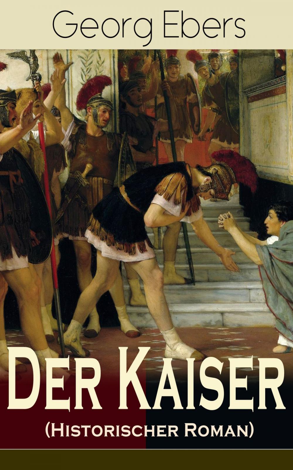 Big bigCover of Der Kaiser (Historischer Roman)