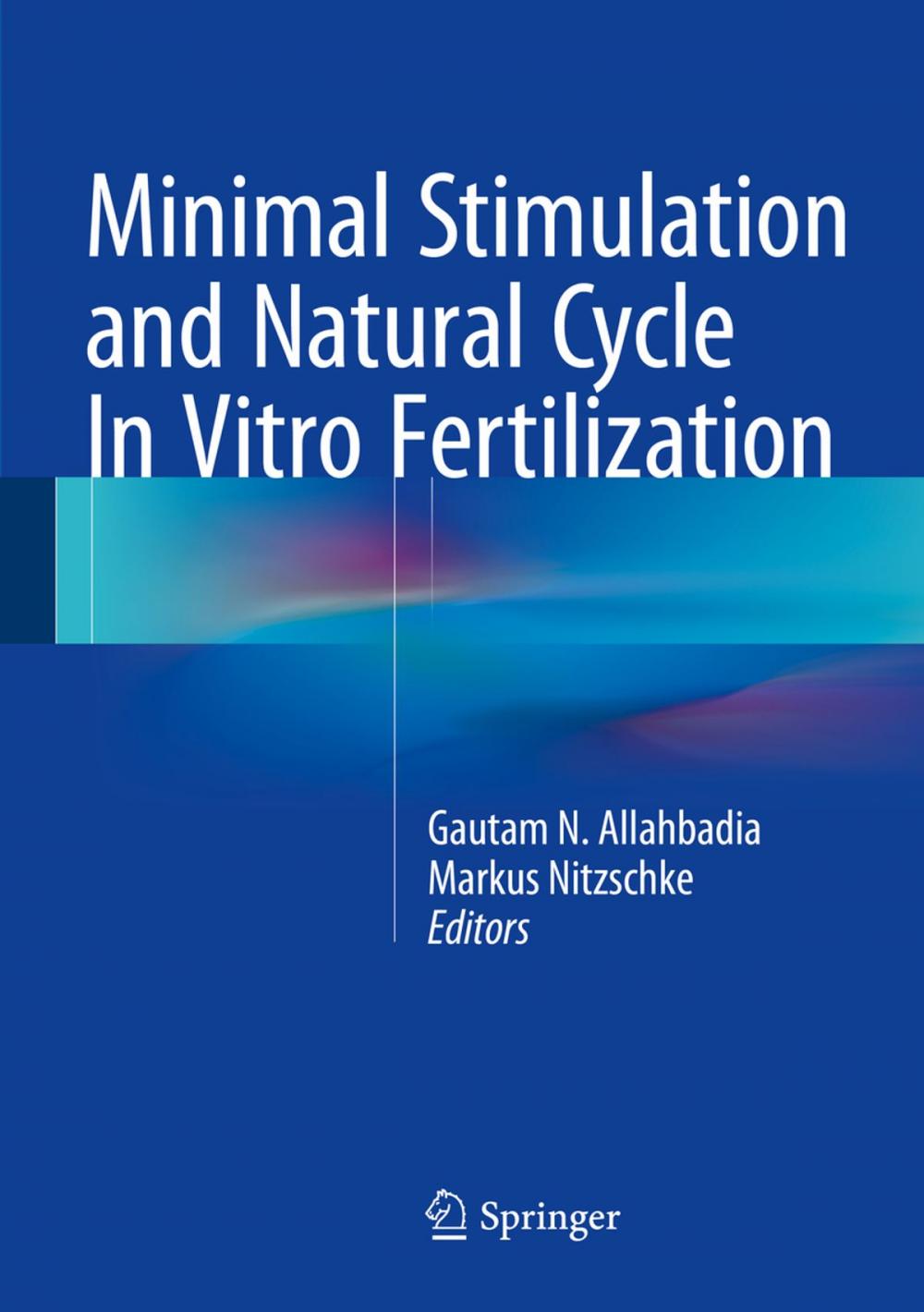 Big bigCover of Minimal Stimulation and Natural Cycle In Vitro Fertilization