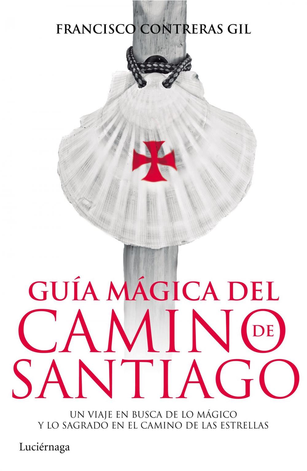 Big bigCover of Guía mágica del Camino de Santiago