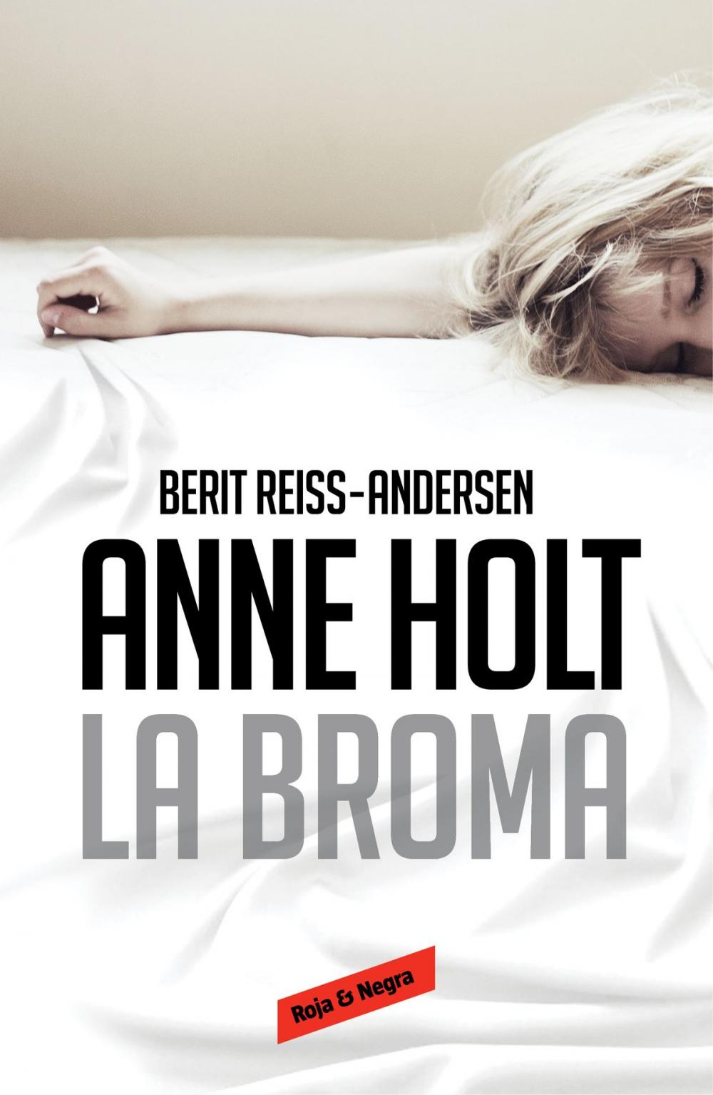 Big bigCover of La broma (Hanne Wilhelmsen 5)