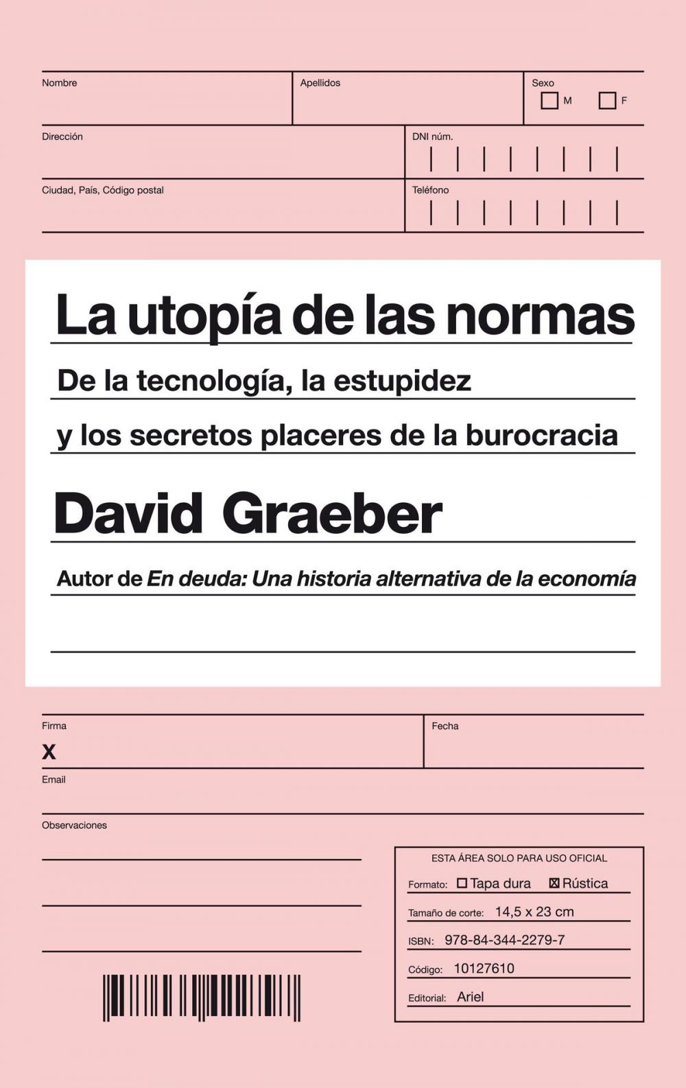 Big bigCover of La utopía de las normas