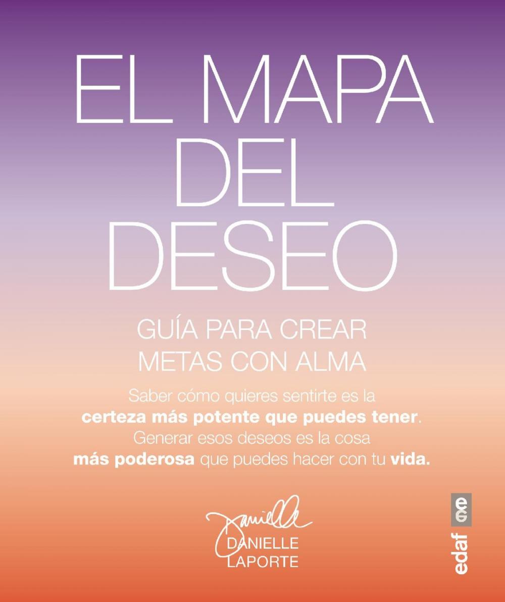 Big bigCover of El mapa del deseo. Guía para crear metas con alma