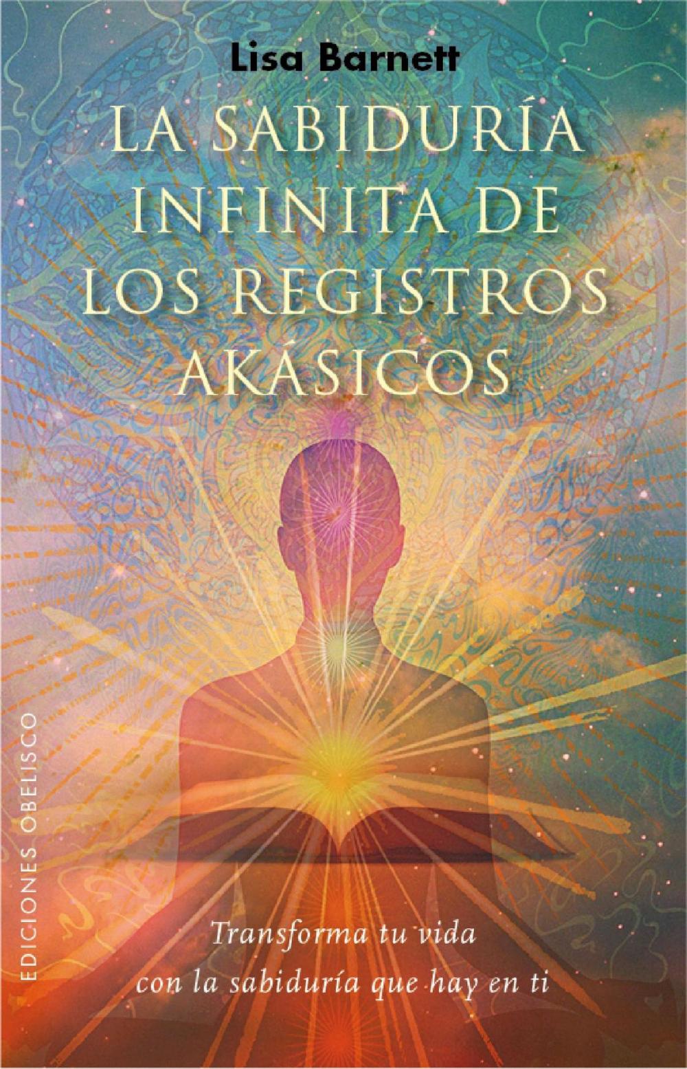 Big bigCover of La sabiduría infinita de los registros akásicos