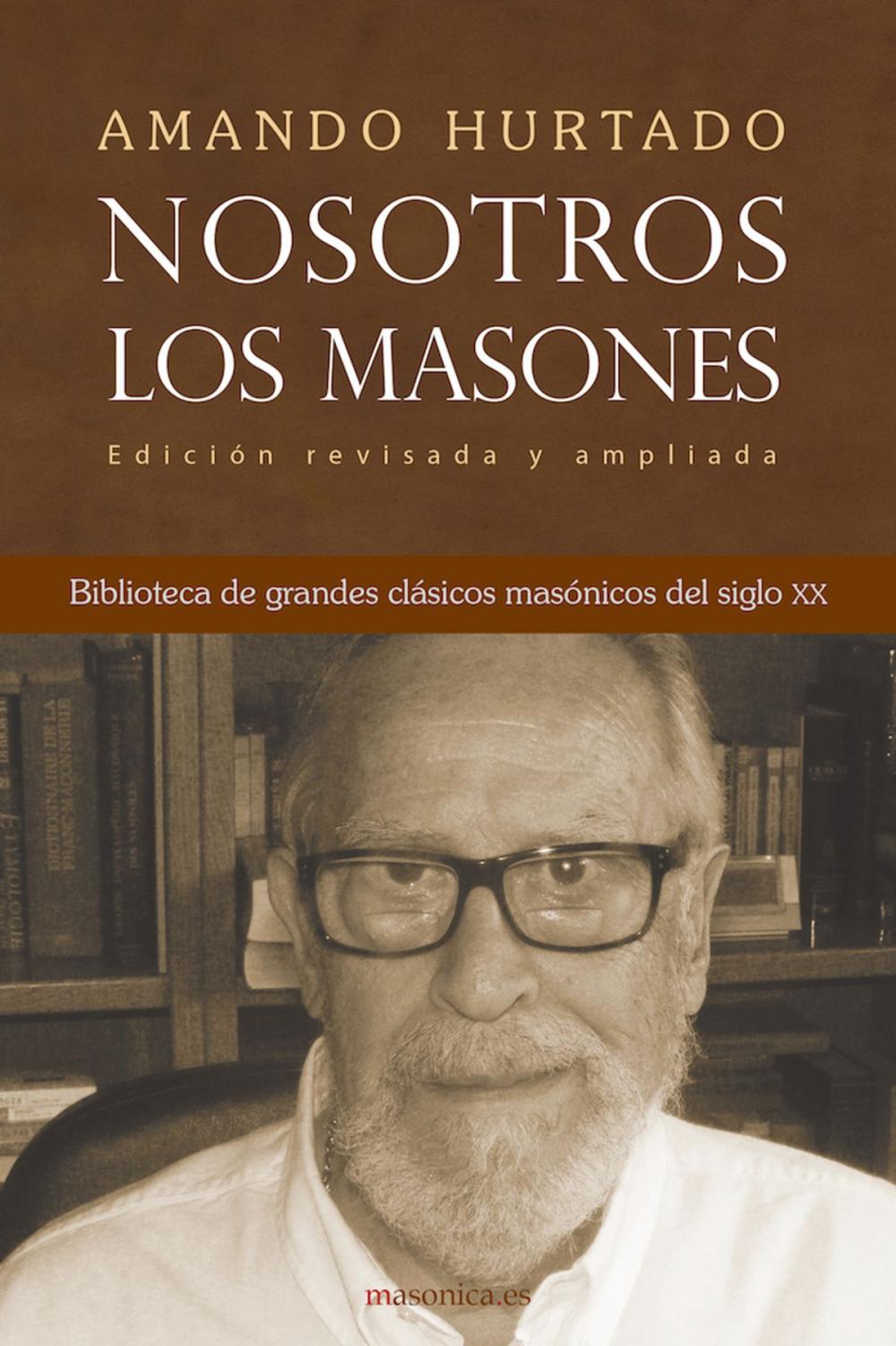 Big bigCover of Nosotros, los masones