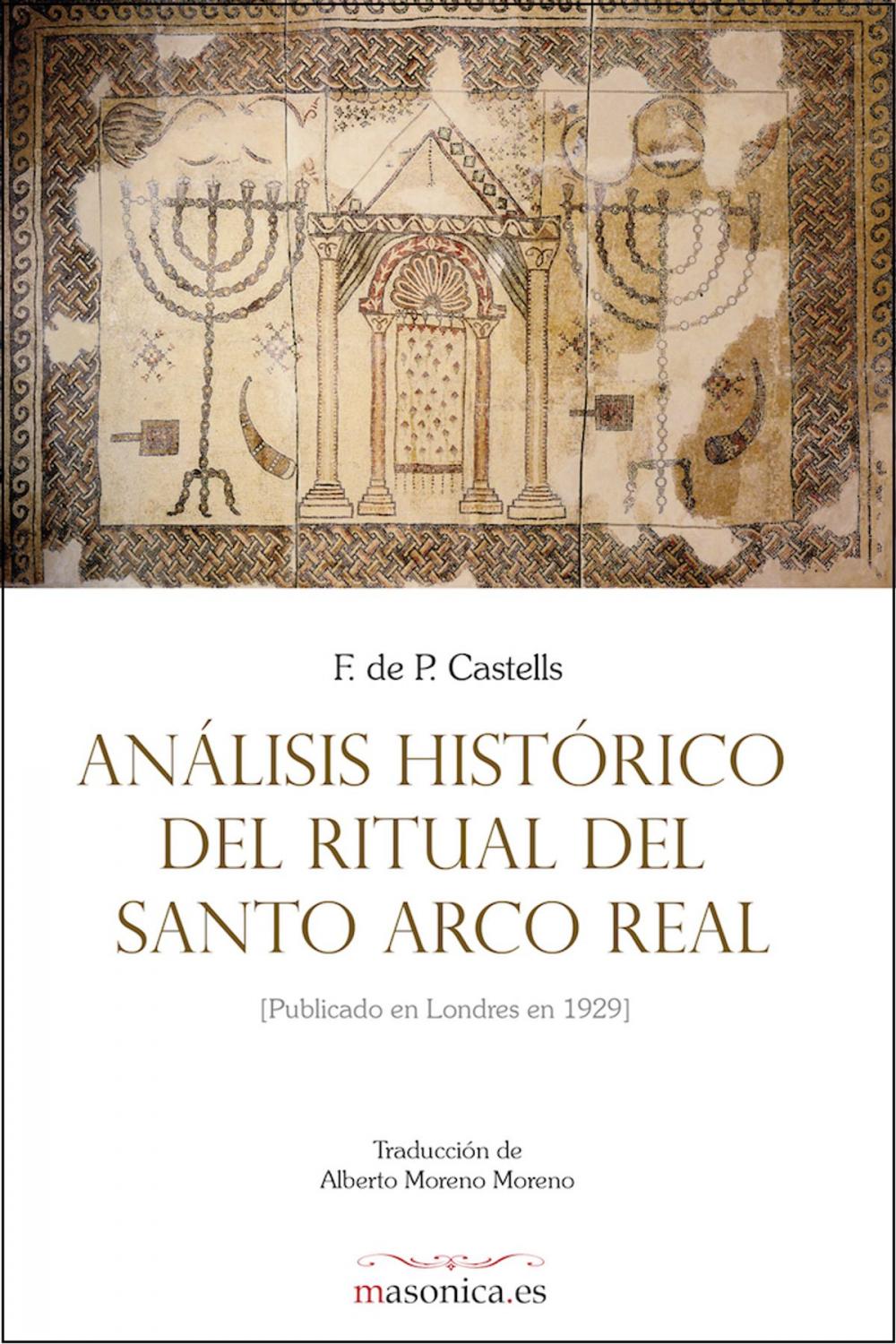 Big bigCover of Análisis histórico del Ritual del Santo Arco Real