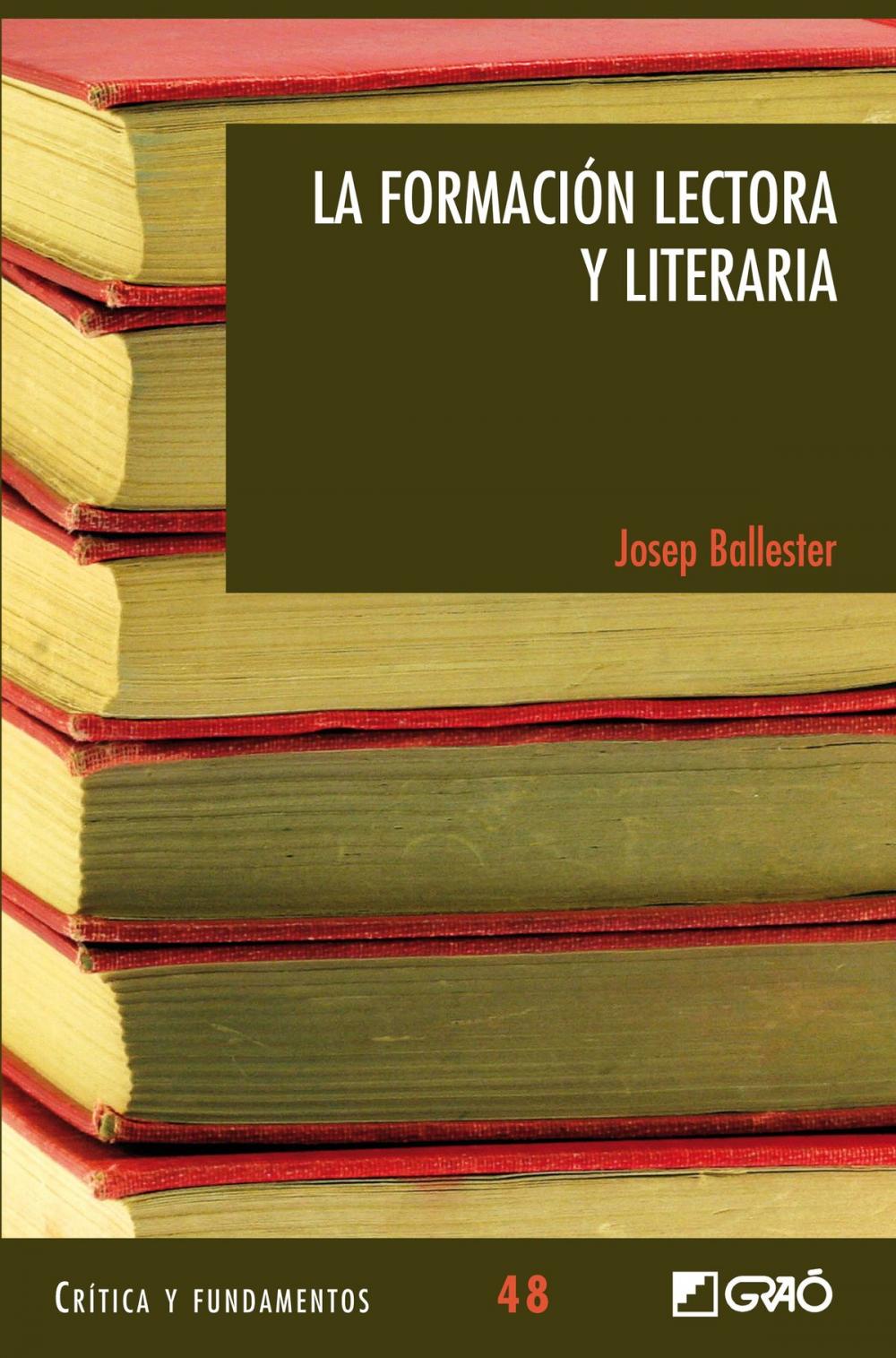 Big bigCover of La formación lectora y literaria