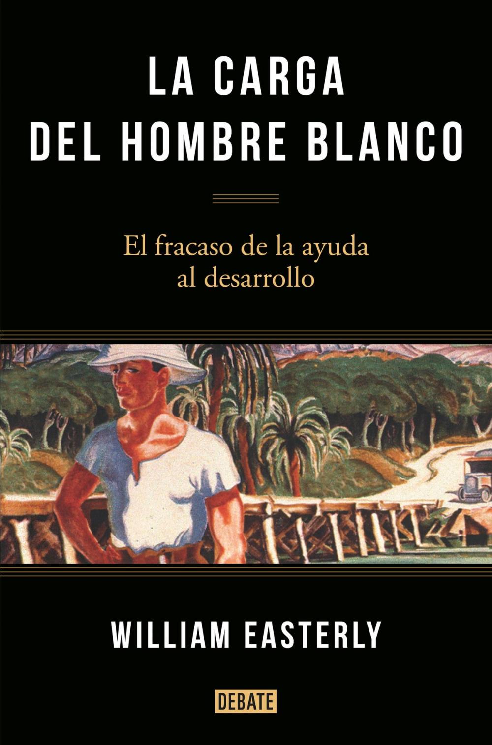 Big bigCover of La carga del hombre blanco