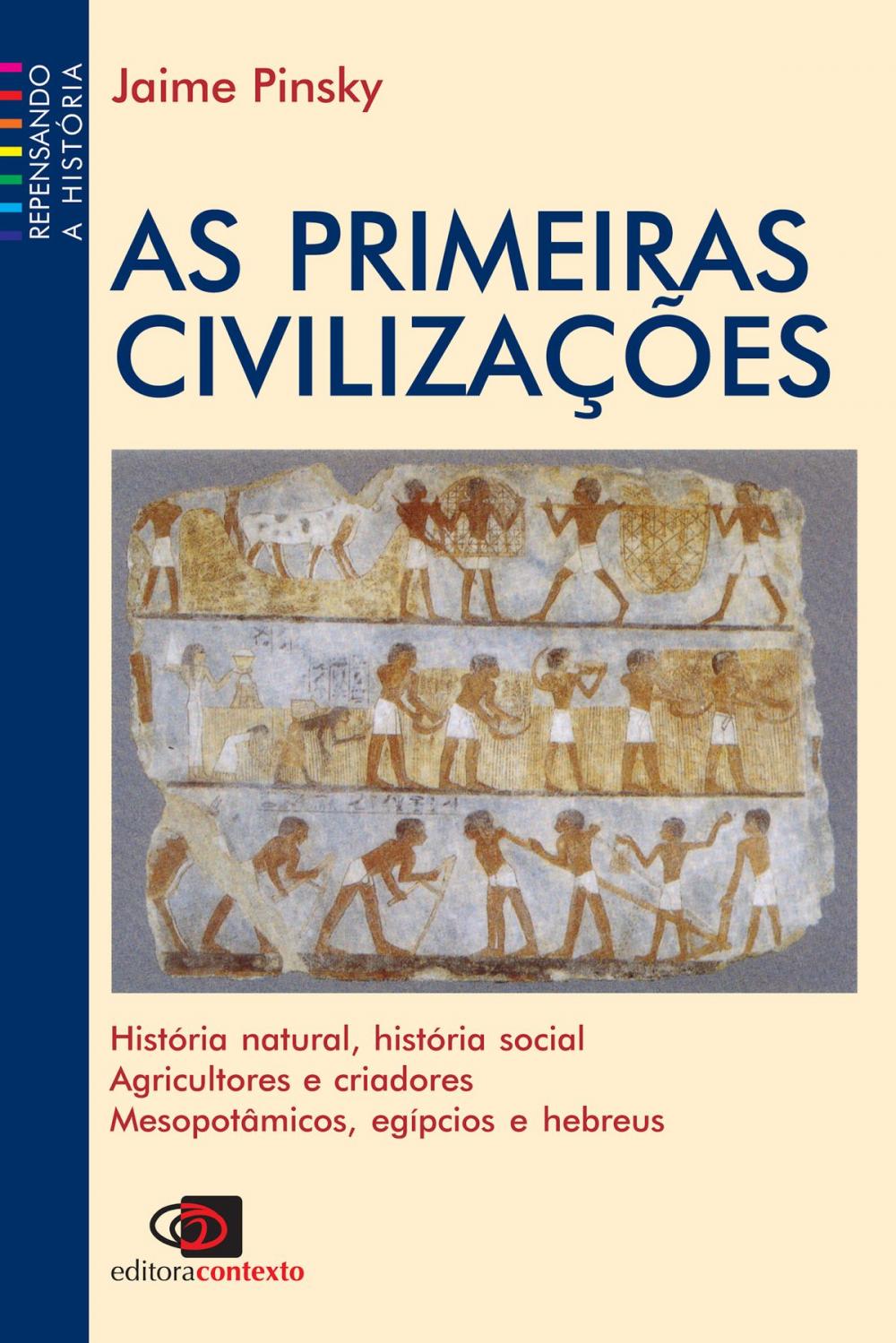 Big bigCover of As Primeiras civilizações