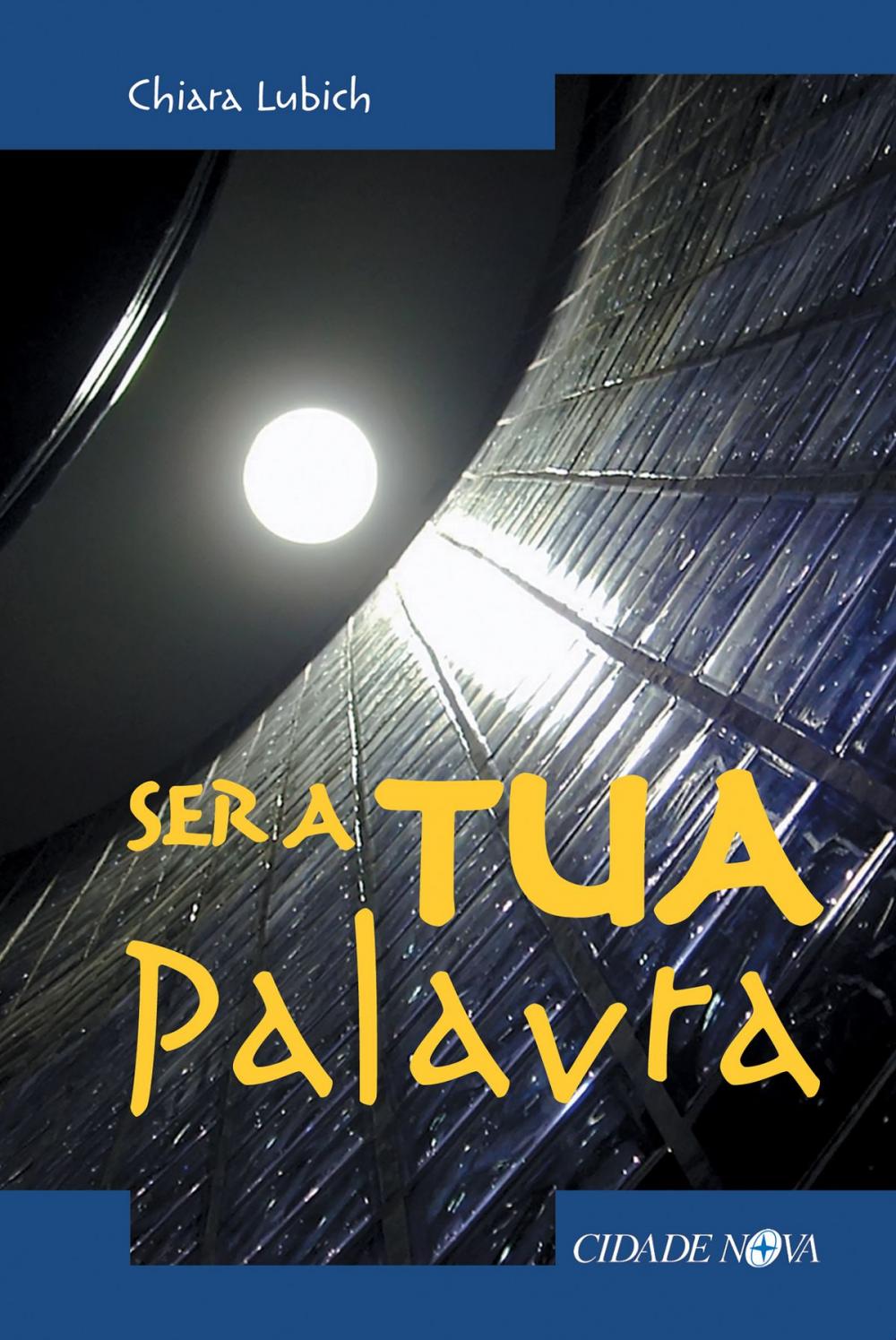 Big bigCover of Ser a Tua Palavra