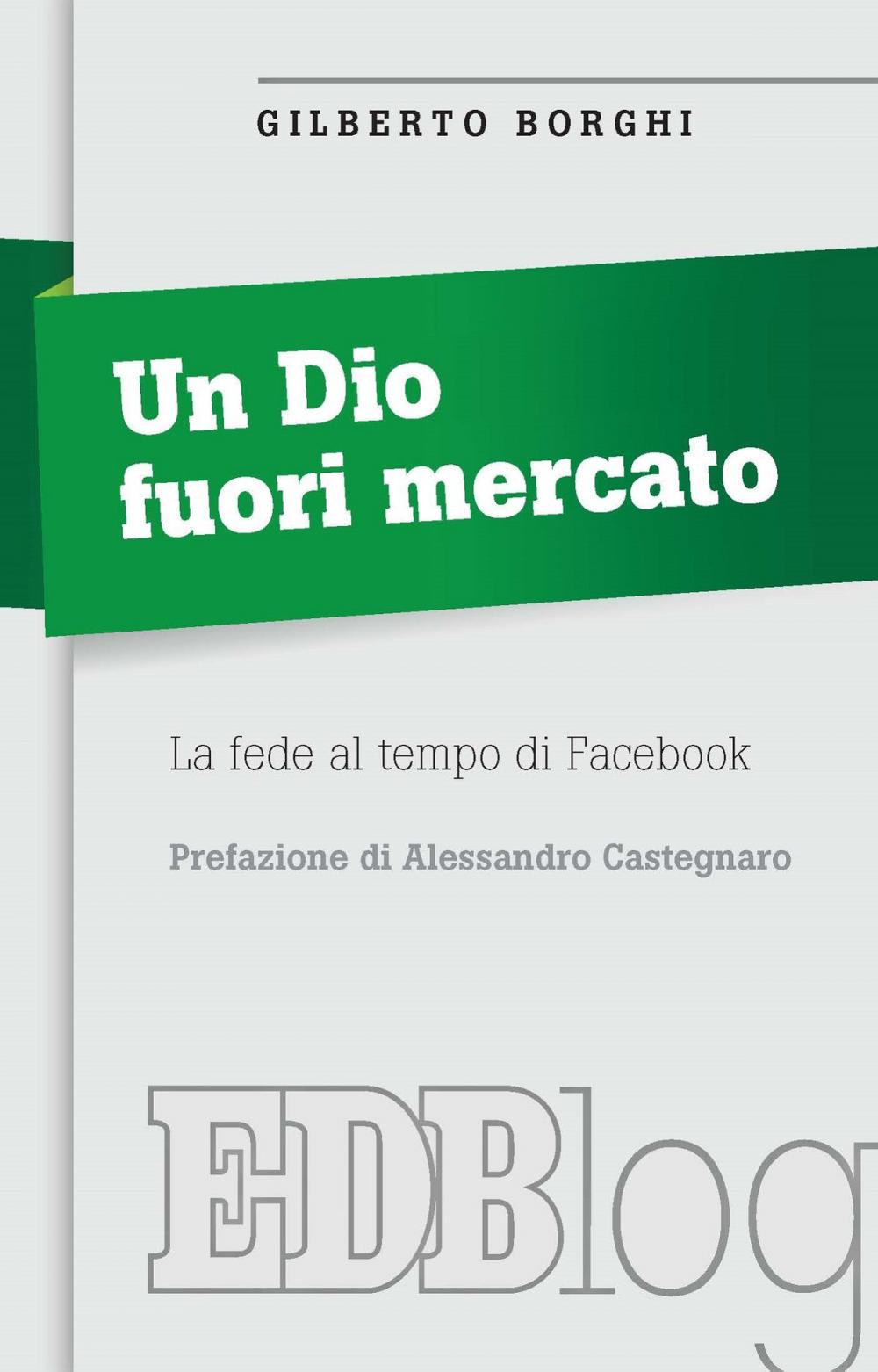 Big bigCover of Un Dio fuori mercato