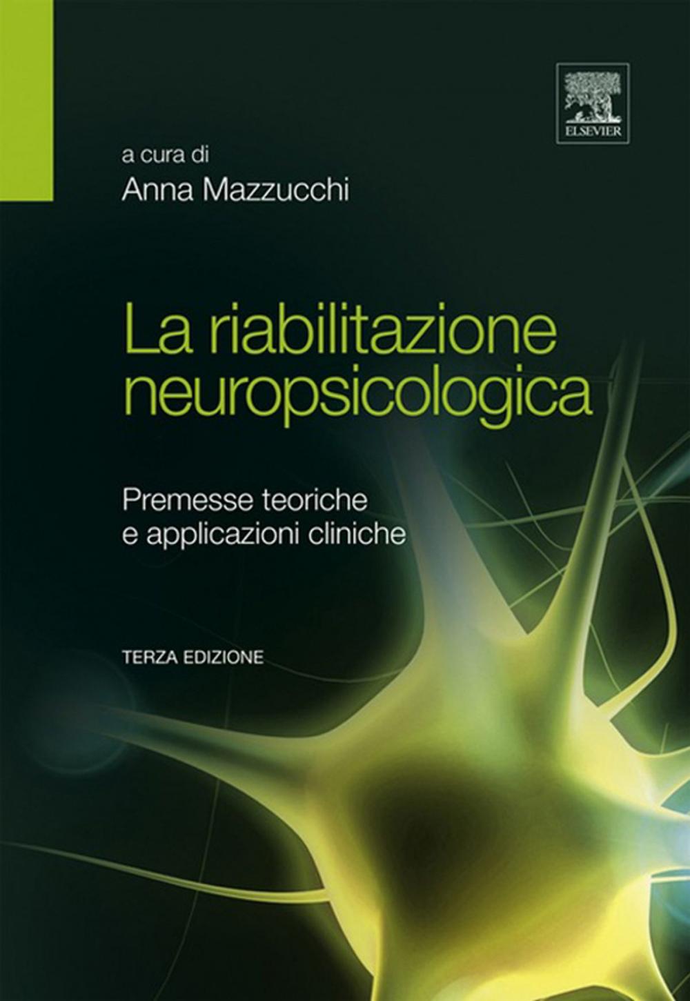 Big bigCover of La riabilitazione neuropsicologica