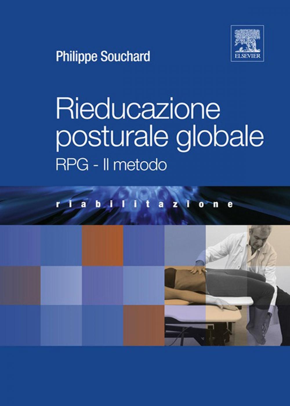 Big bigCover of Rieducazione Posturale Globale: RPG - Il Metodo