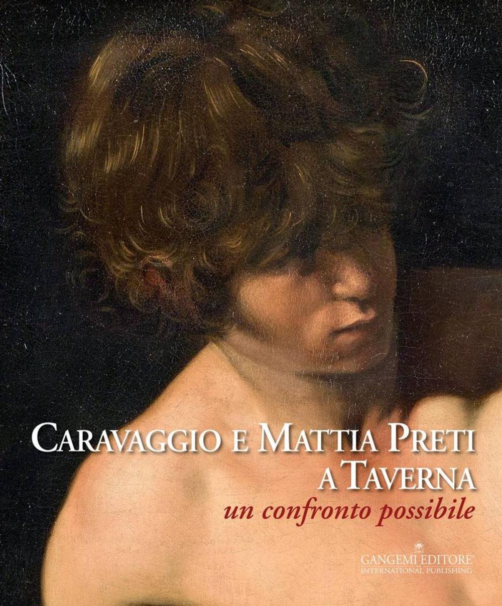 Big bigCover of Caravaggio e Mattia Preti a Taverna