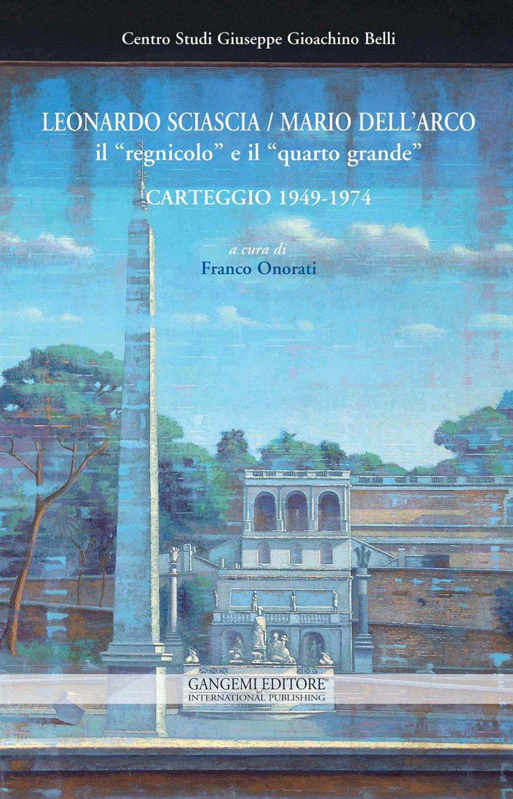 Big bigCover of Leonardo Sciascia / Mario Dell’Arco: il “regnicolo” e il “quarto grande”