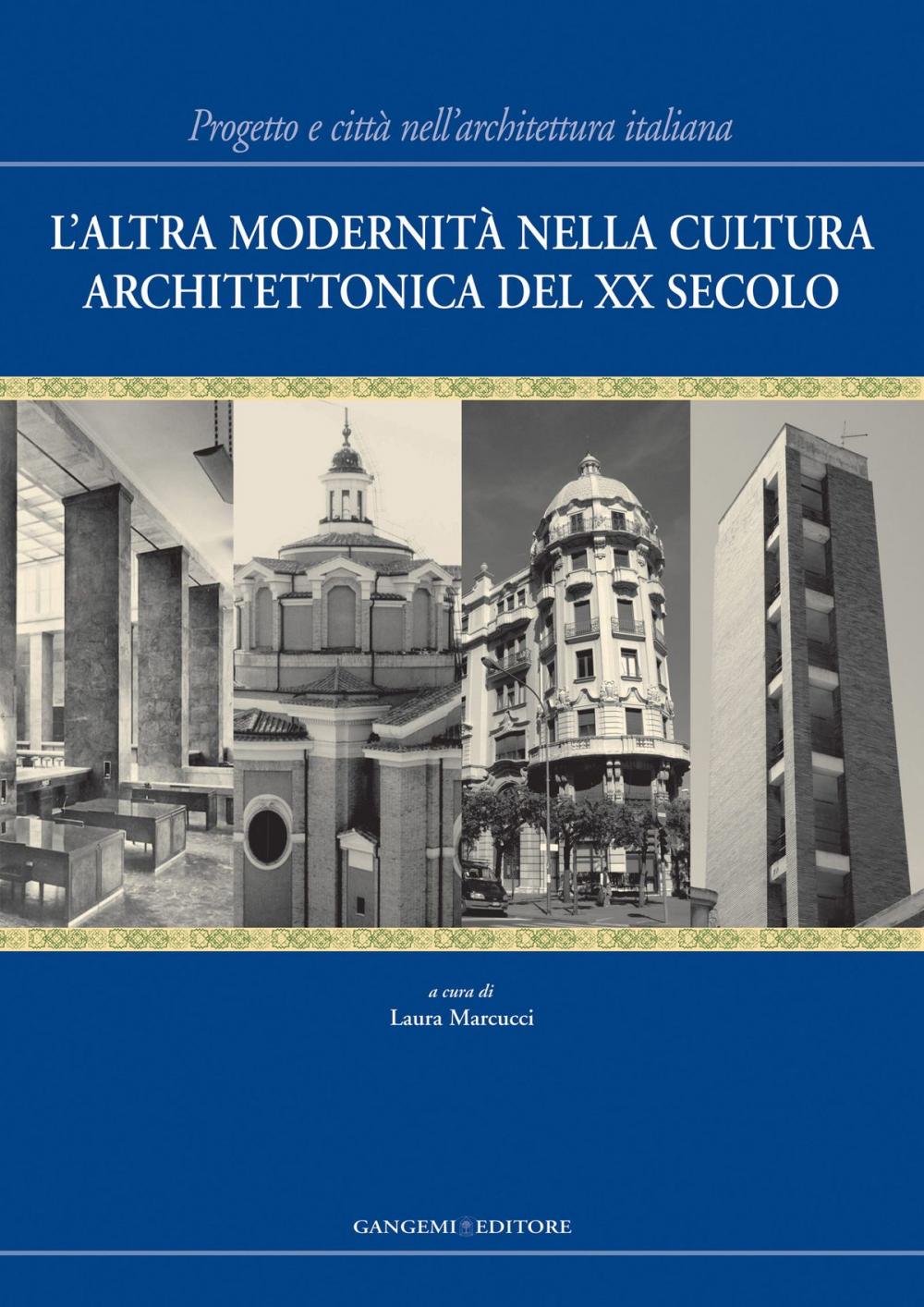 Big bigCover of L’altra modernità nella cultura architettonica del XX secolo