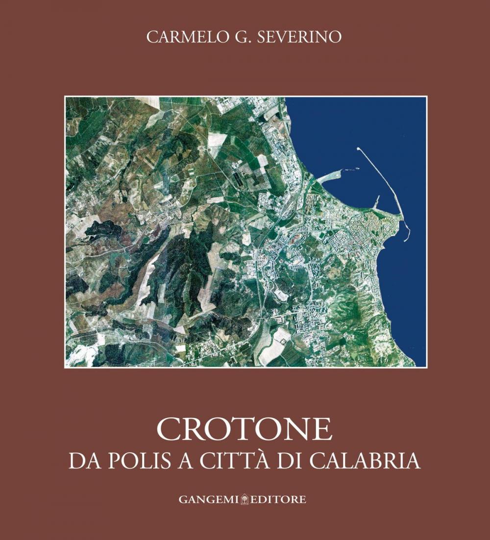 Big bigCover of Crotone. Da polis a città di Calabria