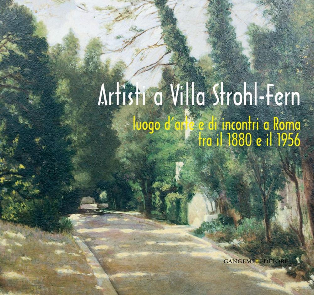 Big bigCover of Artisti a Villa Strohl-Fern