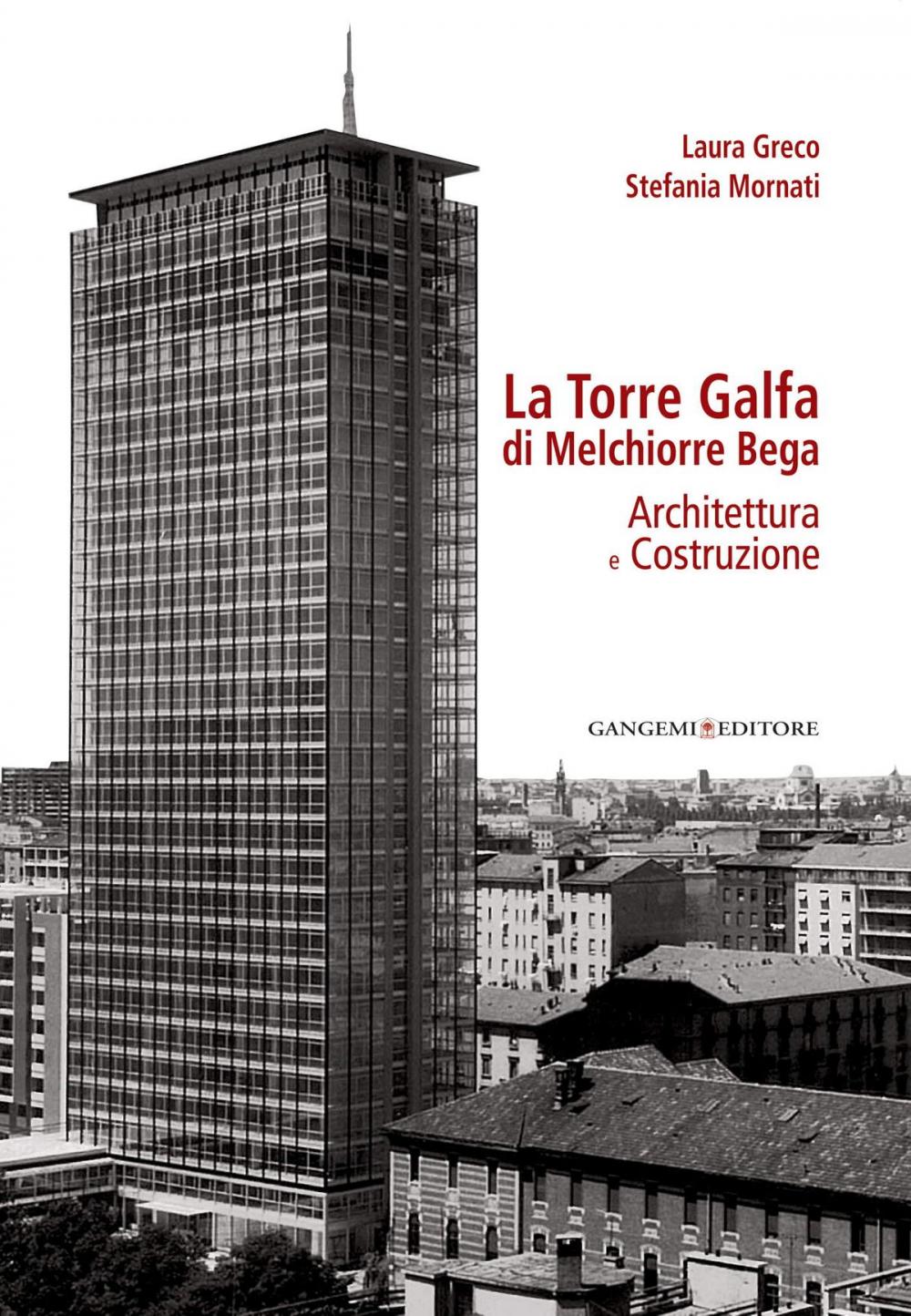 Big bigCover of La Torre Galfa di Melchiorre Bega