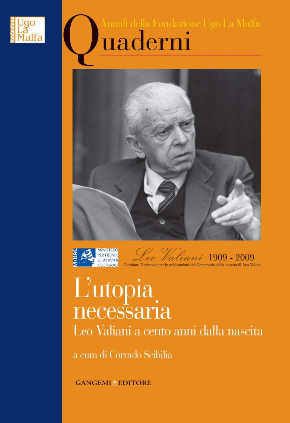 Big bigCover of L’utopia necessaria. Leo Valiani a cento anni dalla nascita