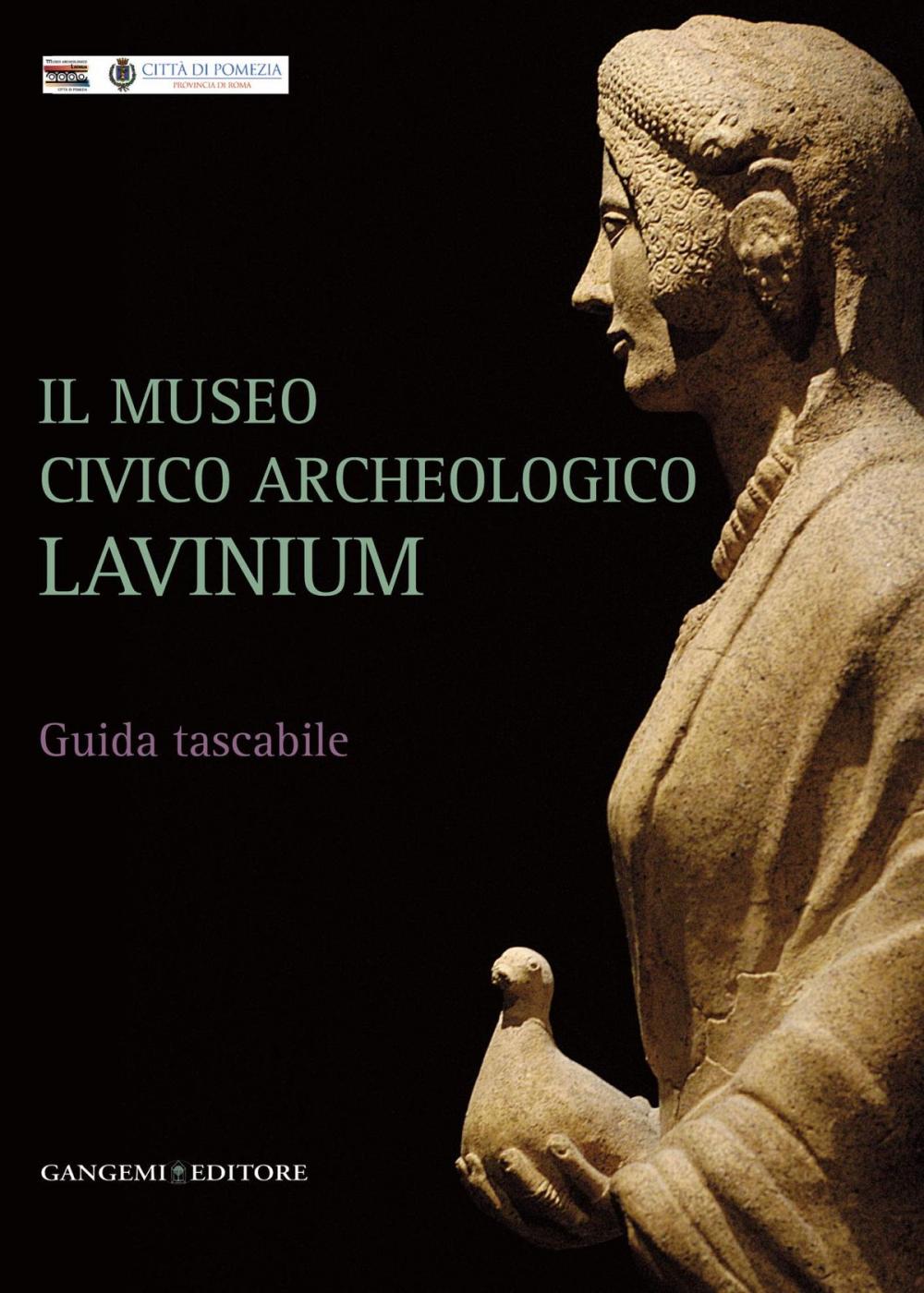 Big bigCover of Il Museo civico archeologico Lavinium